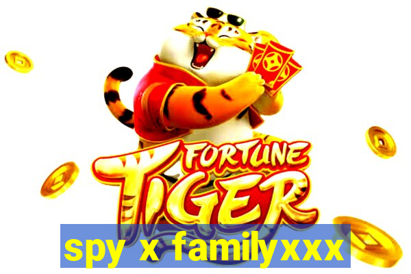 spy x familyxxx